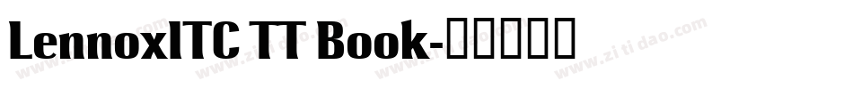 LennoxITC TT Book字体转换